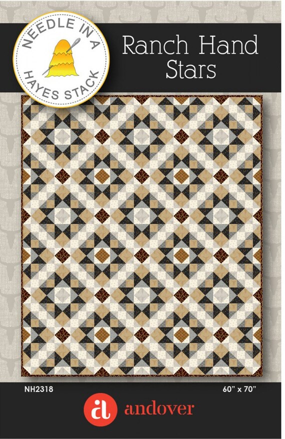 Needle in a Hayes Stack Ranch Hand Stars Quilt Pattern,