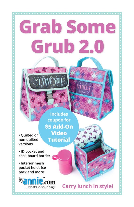 Grab Some Grub 2.0 - a By Annie Bag Pattern - Lunch Bag