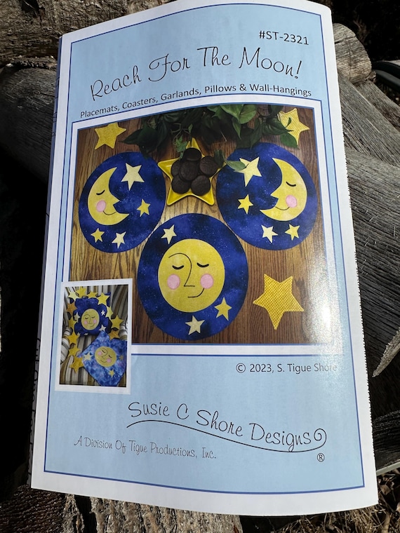 Reach For The Moon!- Placemat, coaster, Garland, Pillow Sewing Pattern - By Susie C Shore-ST-2321