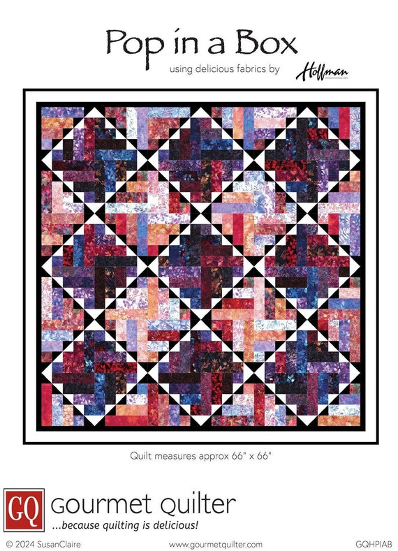 Pop In a Box Using Hoffman Pops by the Gourmet Quilter Quilt Pattern