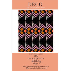 Deco Quilt Pattern - Lo & Behold Stitchery - Quilt Pattern