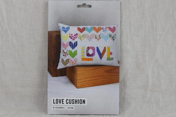 Love Cushion- Quilt Pattern -  by Jen Kingwell -