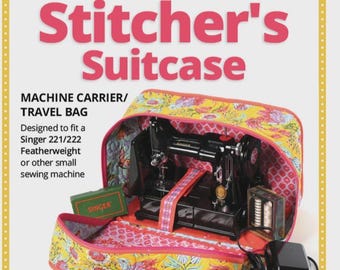Stitcher's Suitcase- Singer 221/222 Feathereight Case - By annie (Paper Pattern)