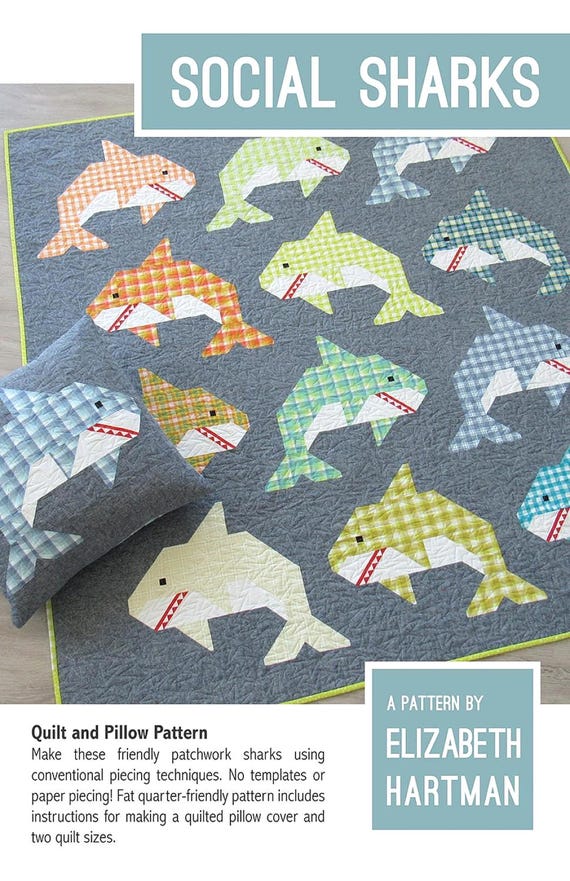 Social Sharks- Quilt Conventional Piecing Pattern -  By Elizabeth Hartman -EH063