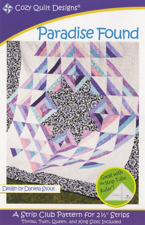 Cozy Quilt Designs, Paradise Found Quilt a Strip Club Pattern