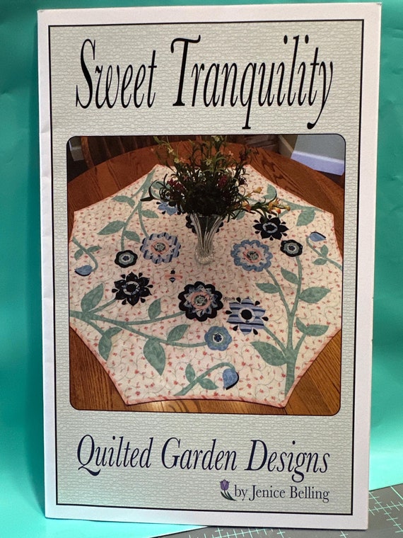 Sweet Tranquility Table Topper, Paper Pattern By Quilted Garden Designs