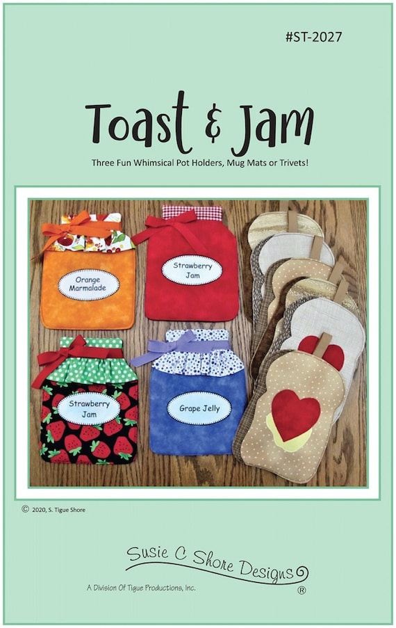 Toast & Jam -Pattern, - Potholders, and Trivets- by Susie C. Shore Designs