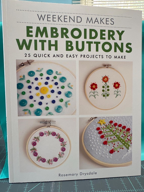 Embroidery With Buttons, 25 Quick and easy projects to make, by Rosemary Drysdale