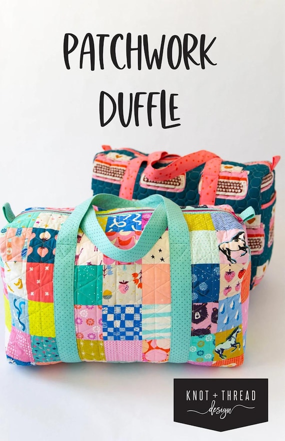 Patchwork Duffle Bag Sewing Pattern: Knot and Thread Designs (Paper Pattern)