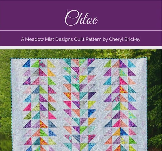 Chloe- Quilt Pattern -From Meadow Mist Designs