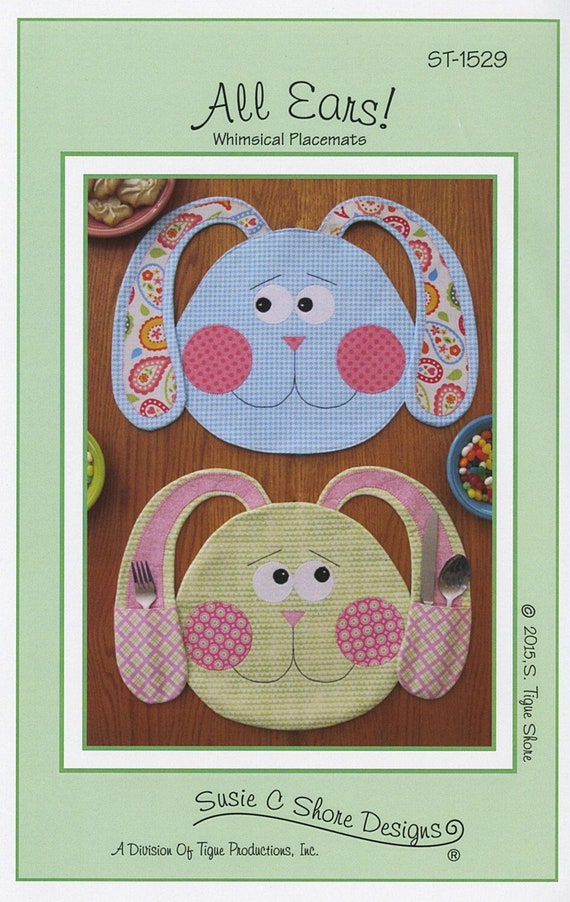 All Ears Whimsical Placemat- Pattern- By Susie Shore