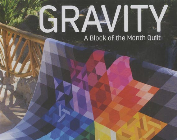 Gravity Block of the Month-Quilt Paattern -Made using Layer Cakes -  From Jaybird Quilts