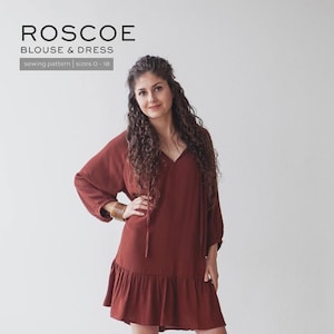 May include: A woman wearing a rust-colored dress with a V-neck and a ruffled hem. The dress has long sleeves and a drawstring detail. The text "ROSCOE BLOUSE & DRESS" is at the top, with "sewing pattern | sizes 0-18" below.