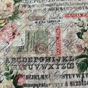 May include: A fabric featuring a vintage-style collage with cream and pink roses, cursive handwriting, and printed alphabet letters. The design includes postal stamps, the text Geo. H. Couch Fine Shoes, and Parcel Post markings on a textured background.