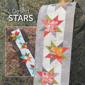 May include: A quilted table runner with a gray background and star patterns in red, green, orange, and floral prints. The text "Desert STARS" is visible in the upper left corner. A smaller image of a similar runner is in the lower left.