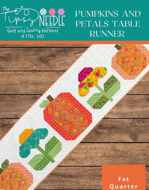 Pumpkin & Petals Table Runner Pattern: Fall Sewing Project (Paper Pattern)
