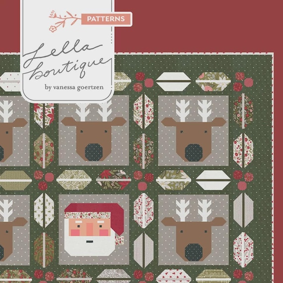 Christmas Crew - Quilt Pattern -From Lella Boutique- Pick your favorate Pre Cuts
