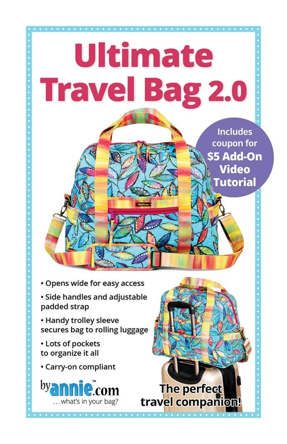 Ultimate Travel 2.0 - Bag Pattern - By Annie - PBA251-2