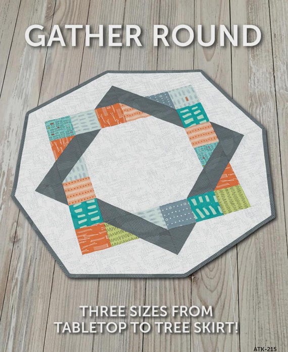 Gather Round- Table Topper or Tree Skirt - Quilting Pattern-Fron Atkinson Designs