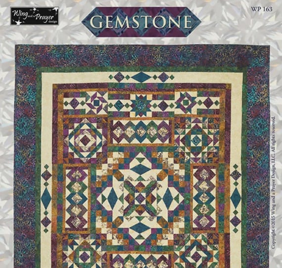 Gemstone- Quilt Pattern - From Wing and a Prayer Design( Paper Pattern)