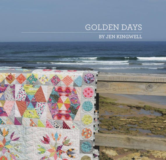 Golden Days Booklet- Quilt Pattern -From Jen Kingwell Designs