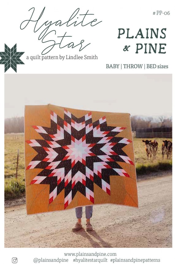 Hyalite Star Quilt Pattern by Plains and Pine