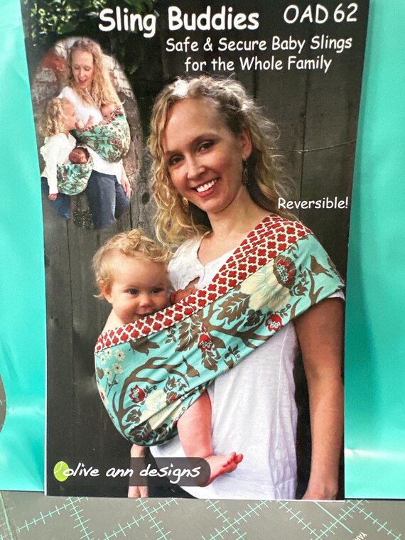 Sling Buddies Safe and secure Baby Sling Pattern by Olive Ann Designs