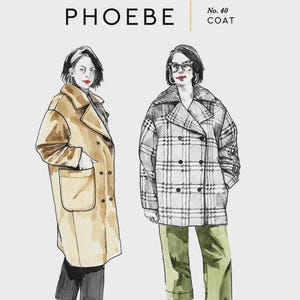 May include: Illustration of two coats. One is a tan double-breasted coat with large pockets. The other is a black and white plaid double-breasted coat. The word "PHOEBE" is at the top, with "No. 40 COAT" next to it.