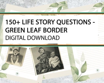 Digitale 150+ Lebensgeschichte Fragen Grünes Blatt Border | Sofort-Download | druckbare Legat Arbeitsmappe | Biographie Aktivität | Großeltern Geschichte