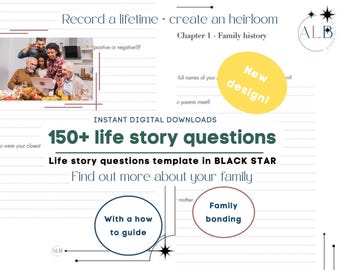 May include: A printable worksheet with a green title "150+ life story questions" and a yellow circle with the text "New design!"  The worksheet is designed to help people record family history and includes prompts like "Who were your closest?" and "Full names of your parents meet?"