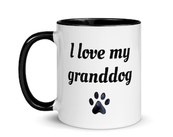 I Love My Granddog Mug | Granddog gift, Mug With Color Inside, Ceramic Mug