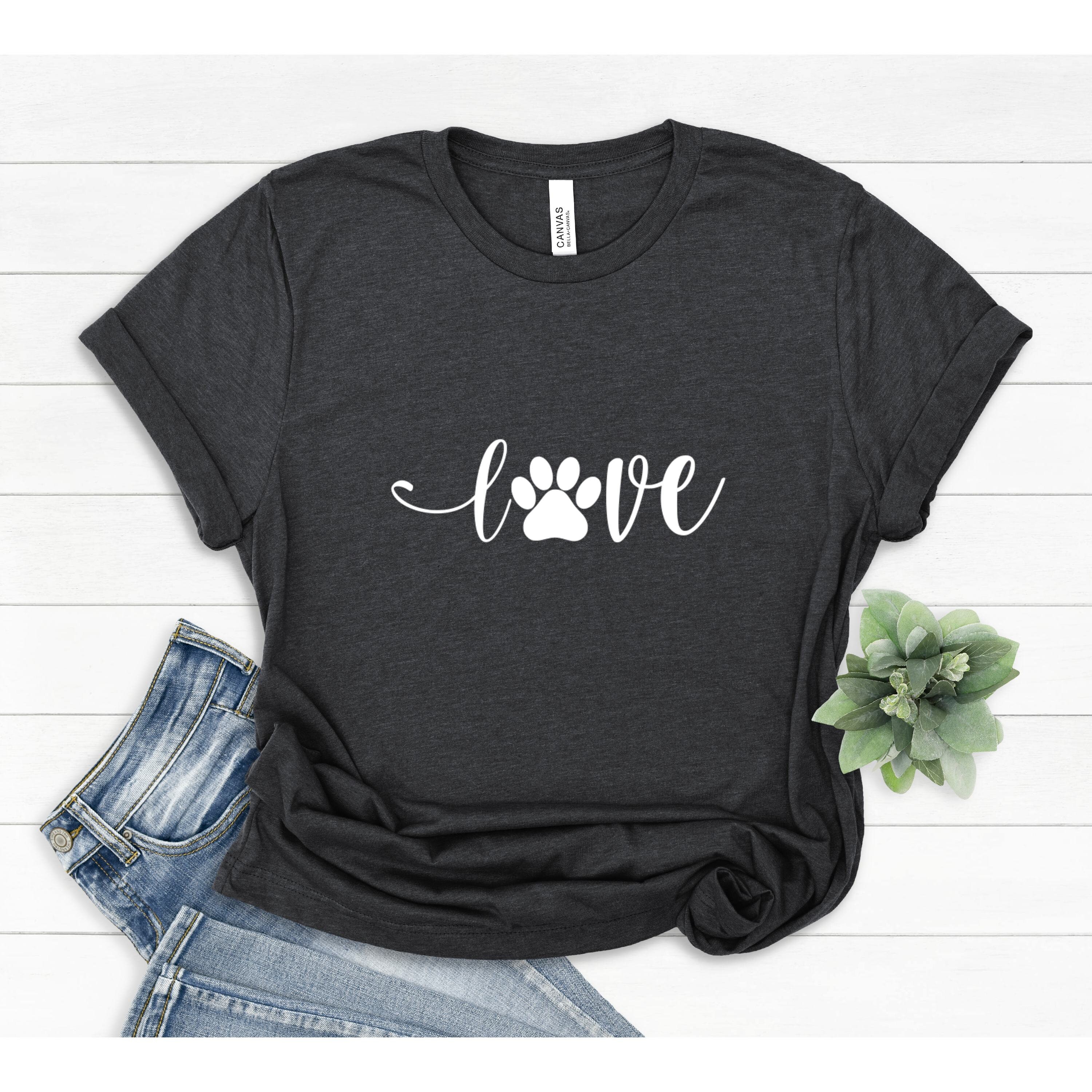 Love Dog Shirt Love Dog T shirt Dog Lover Dog Gift Gift Love Etsy
