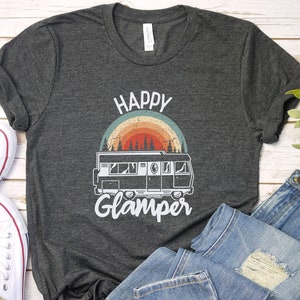 Happy Glamper Shirt, Woman&#39;s Camping Shirt, Cute Vacation Shirt, Camping Lover Shirt, Family Vacation Shirt, Nature Shirt, Family RV Shirt