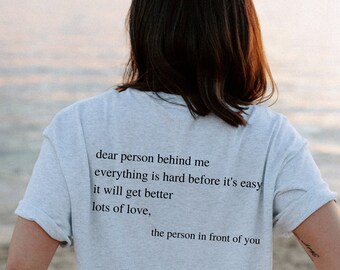 Beste persoon achter mij Groei Mindset Shirt Terug Print Goede Energie Shirt Positieve Vibes Shirt Geestelijke Gezondheid Angst Shirt Hou van Iedereen