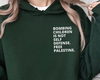 Felpa con cappuccio Free Palestine Bombing Children Is Not Self Defense Felpa con cappuccio Free Gaza Lebanon Stampa sul retro Design Support Palestine Felpa con cappuccio