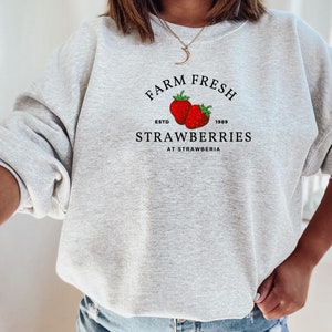 Farm Fresh Strawberries At Strawberia Preppy Hoodie with Sayings Strawberry Sweater Strawberry Crewneck