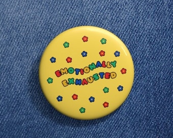Emotionally Exhausted Mental Health Pin Kidcore Pin Clowncore Aesthetic Mental Health Mall Goth Pin