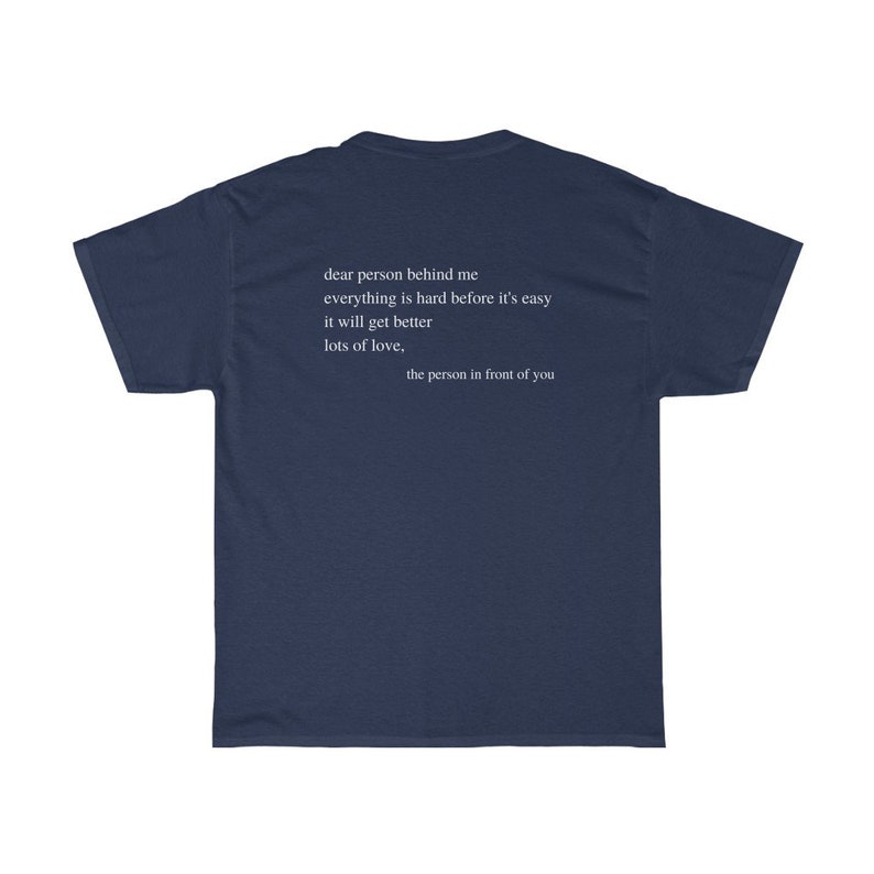 Dear Person Behind Me Growth Mindset Shirt Back Print Good Energy Shirt Positive Vibes Shirt Mental Health Anxiety Shirt Love Everyone image 9