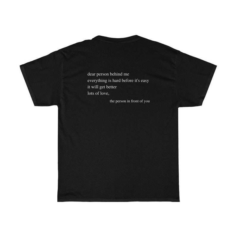 Dear Person Behind Me Growth Mindset Shirt Back Print Good Energy Shirt Positive Vibes Shirt Mental Health Anxiety Shirt Love Everyone image 7