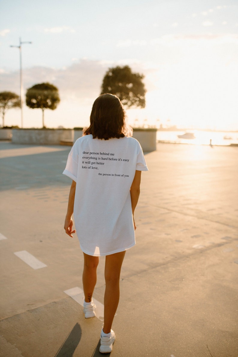 Dear Person Behind Me Growth Mindset Shirt Back Print Good Energy Shirt Positive Vibes Shirt Mental Health Anxiety Shirt Love Everyone image 3