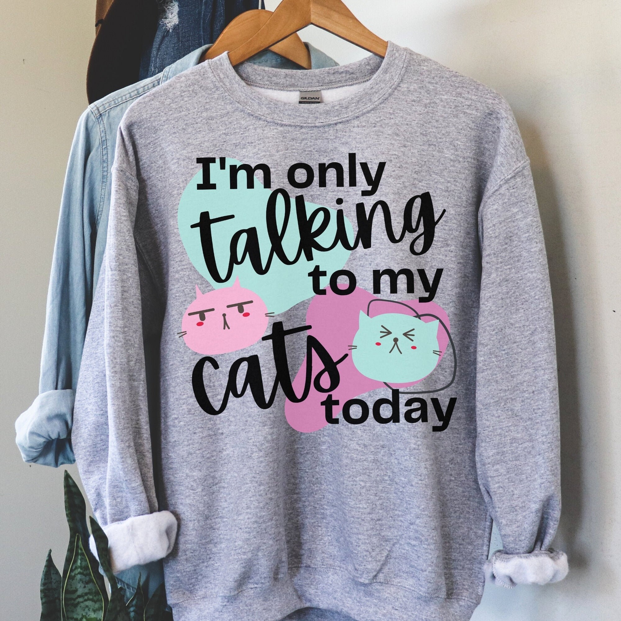 I'm Only Talking To My Cat Today T-Shirt I'm Only Talking To My Cat Today T-Shirt