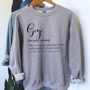 Sudadera Gigi, Definición de Gigi, Regalos Gigi, Regalo para la abuela, Suéter de la nueva abuela, Día de las Madres Gigi, Regalo de la nueva abuela, Anuncio de embarazo