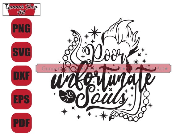 Download Poor Unfortunate Souls Svg Ursula Svg Disney Halloween Etsy