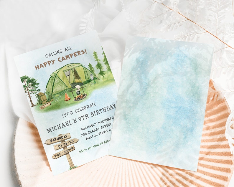May include: A camping-themed birthday invitation with a watercolor illustration of a green tent, a campfire, and a backpack. The text on the invitation reads "Calling all Happy Campers! Let's Celebrate Michael's 9th Birthday" and includes details about the party, including the date, time, and location.