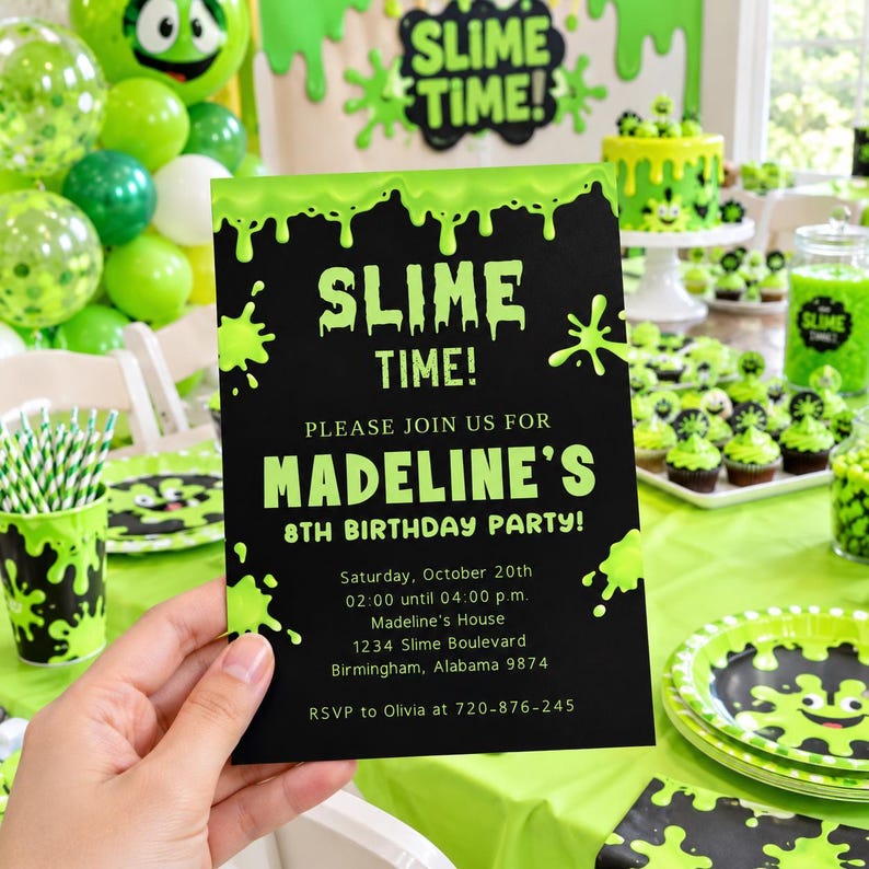 May include: A rectangular birthday party invitation card with a black background and bright green slime drip graphics. The text reads: SLIME TIME! PLEASE JOIN US FOR MADELINE'S 8TH BIRTHDAY PARTY! Saturday, October 20th, 02:00 until 04:00 p.m.