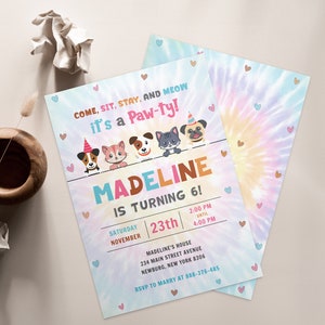 May include: A colorful invitation for a 6th birthday party with a paw-themed design. The invitation features a tie-dye background with hearts and a row of cartoon animals wearing party hats. The text reads "Come, sit, stay, and meow it's a Paw-ty! Madeline is turning 6! Saturday, November 23th, 2:00 PM until 4:00 PM. Madeline's House, 234 Main Street Avenue, Newburg, New York 8306. RSVP to Marry at 888-376-485."
