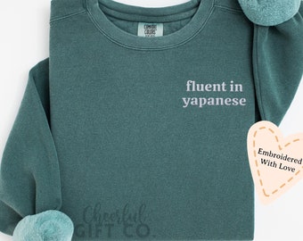 Fluent In Yapanese Embroidered Sweatshirt, Funny Meme Sweatshirt Gift, Comfort Colors Embroidered Crewneck, Professional Yapper Sweatshirt