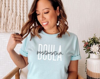 Postpartum Doula Shirt, Birth Worker Shirt, Gift For Doula, Custom Doula Shirt, Birth Doula Shirt, Postpartum Doula