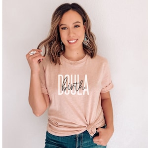 Doula Shirt, Birth Worker Shirt, Gift For Doula, Custom Doula Shirt, Birth Doula Shirt, Postpartum Doula