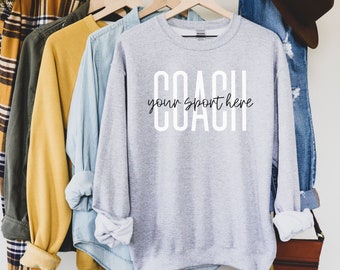 Custom Coach Sweatshirt, Coach Crewneck, Gift For Coach, Volleyball Coach, Basketball Coach, Track Coach, Softball Coach, Tennis Coach